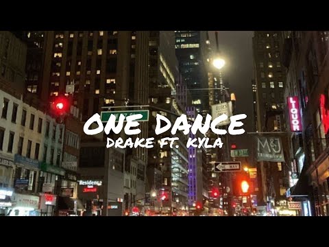 🎵-Drake~One dance ft. Kyla||Lyrics video-🎙