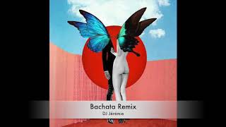 Clean Bandit - Baby feat. Marina & Luis Fonsi (Bachata Remix / DJ Jérémie)