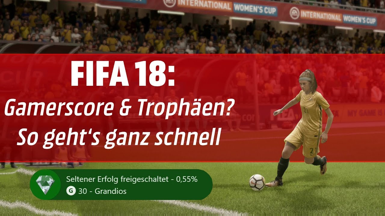 Fifa 18 Trophäen Fifa 18 Trophäen