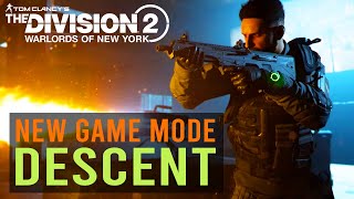 The Division 2 Descent New Game Mode Full Nemesis Run Gameplay