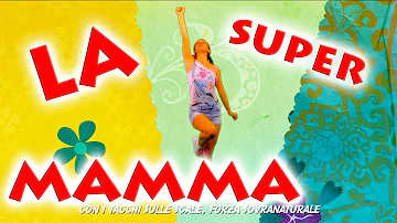 La Supermamma OFFICIAL