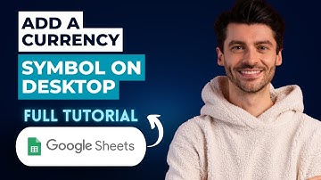 How to Add a Currency Symbol in Google Sheets on Desktop [2025 Guide]