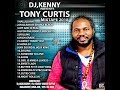 DJ KENNY PRESENTS TONY CURTIS MIXTAPE 2018