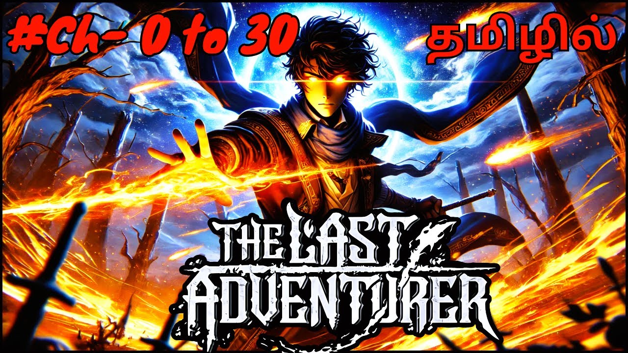 A Lone Warrior's Fight Against Fate 🔥 Chapters 0 to 30 🔥 Manhwa in Tamil