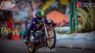 STORY WA DRAG BIKE 30 DETIK||VERSI DJ TIDURLAH BERSAMA BINTANG