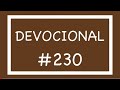 DEVOCIONAL # 230 &quot;NO TENGO TIEMPO”