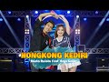 Shinta Arshinta Ft Arya Galih - Hongkong Kediri | Official Music Video