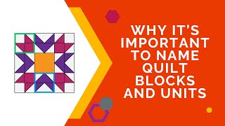 Avoid These Common Mistakes When Naming Quilt Units