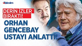 Orhan Gencebay, Cüneyt Arkın'ı böyle anlattı: Geriye derin izler bıraktı!