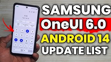 Samsung OneUI 6.0 Android 14 Update List | A52 A52s A53 A71 A51 M52 F62 S21FE S20 FE A33 M53 A73 A71
