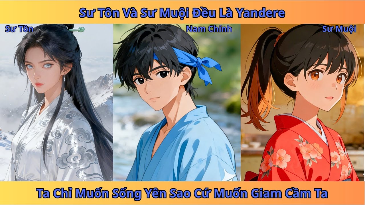 Sư tôn và sư muội Yandere đều muốn giam cầm ta | tiểu thuyết Review