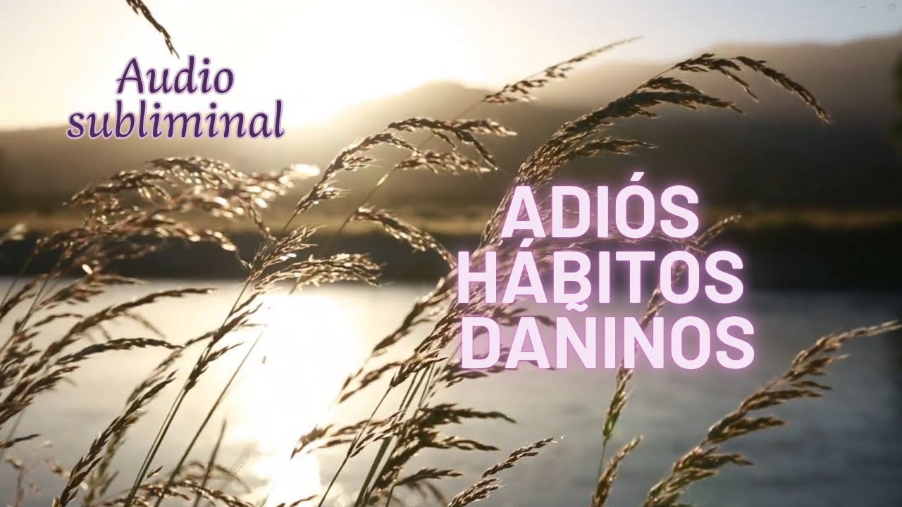 AUDIO SUBLIMINAL POTENTE: Reprograma tu mente para Hábitos Saludables ...