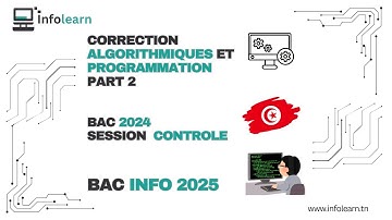 Correction Bac Algorithmiques et Programmation(Contrôle 2024) Part 2|Bac Info