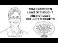 Tom Griffiths's Laws of Thought Are Not Laws, Just Thoughts