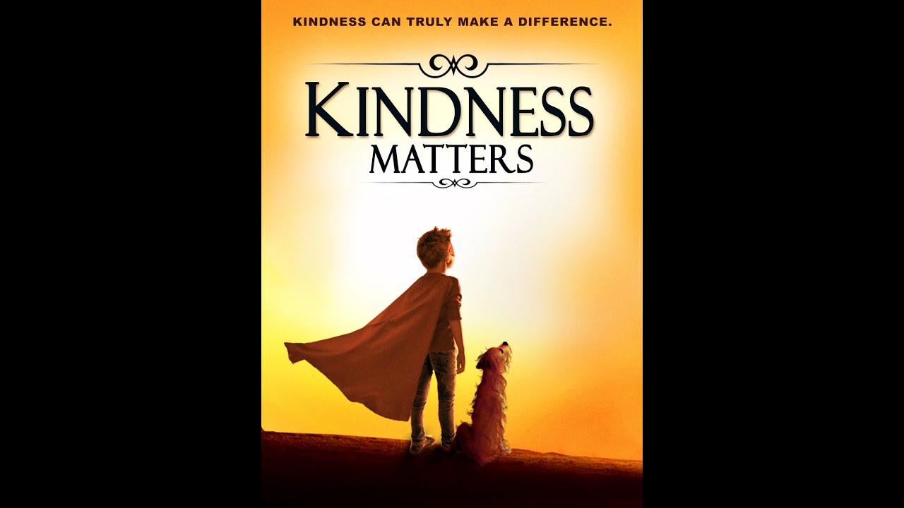 kindness matters movie review