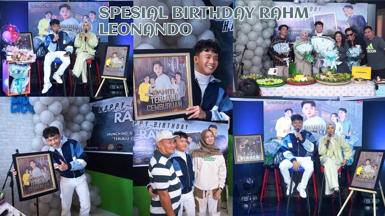 SPESIAL BIRTHDAY RAHM LEONANDO | EDISI LAUNCHING SINGLE RAHM 