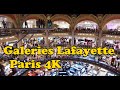 Galeries Lafayette Paris France 4K.
