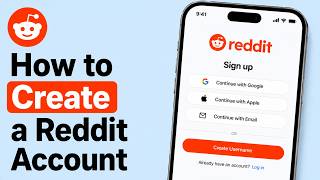 How to Create a Reddit Account (2026 Update)
