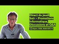 Direct du jeudi Soir – Promotions Informatique, Discussions et Q&amp;A