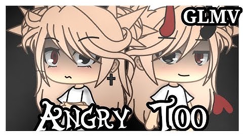 Angry too (Gacha life music video) GLMV •part two of panic room•