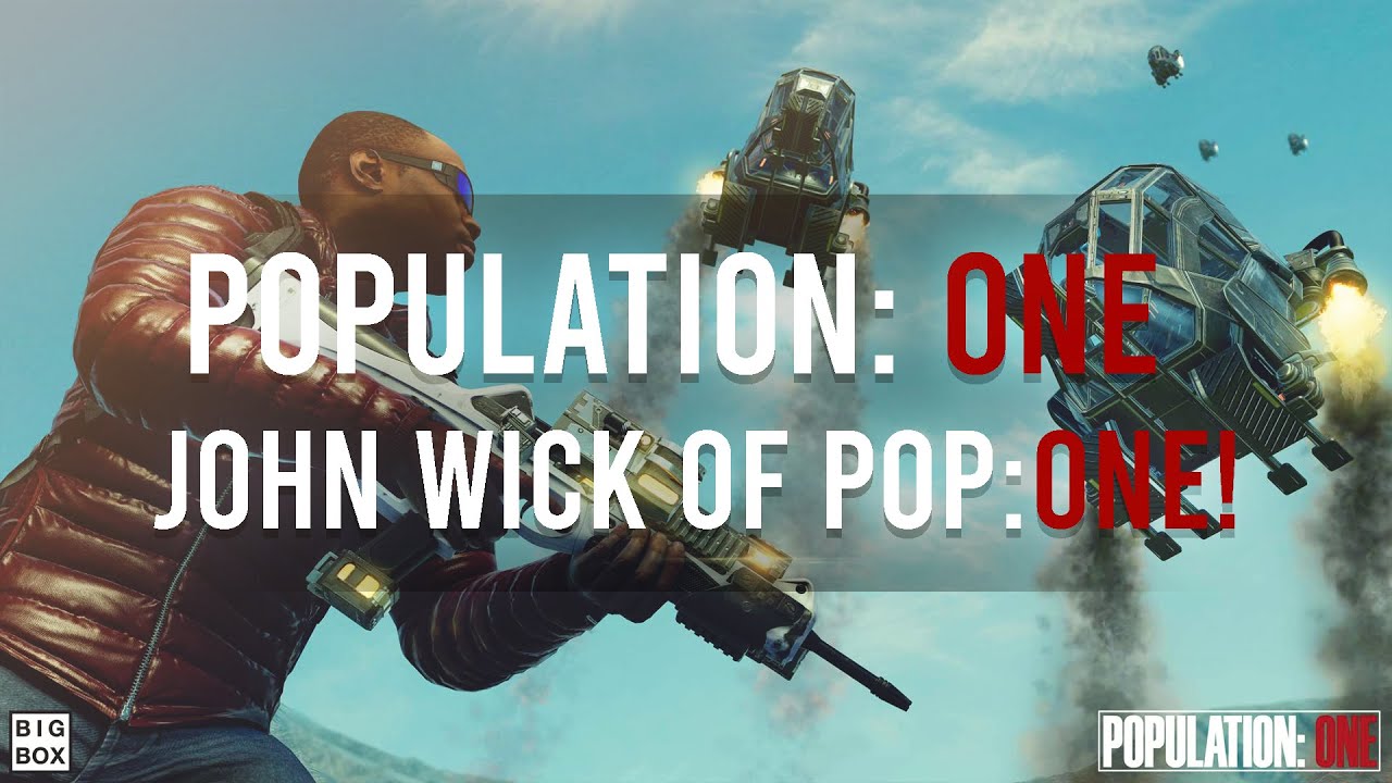 JOHN WICK OF POP:ONE! - Population One VR BATTLE ROYALE!!