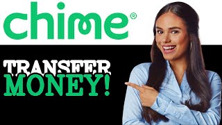 How To Transfer Money From Chime To Chime (2025)