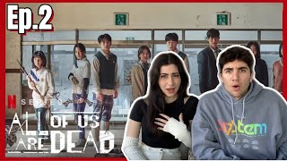 ALL OF US ARE DEAD EP.2 REACTION!!