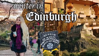 Winter in Edinburgh 🎄 Witchcraft Museum + Christmas Markets