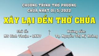 HTTL PHAN THIẾT - Chương trình Thờ Phượng Chúa - 01/05/2022