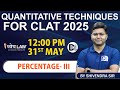 Quantitative techniques clat 2025  percentage  lli