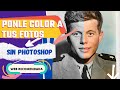 Colorea fotografías sin photoshop con esta increíble página. Imperdible, ¡PRUEBALA YA! 💥👍🌈📢