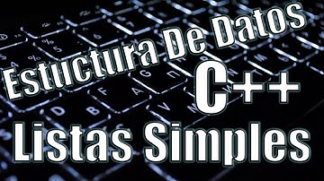 Listas Simples En  C++ [2021] 💻