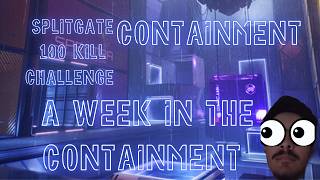 Yearn For Freedom Splitgate 100 Kill Challange