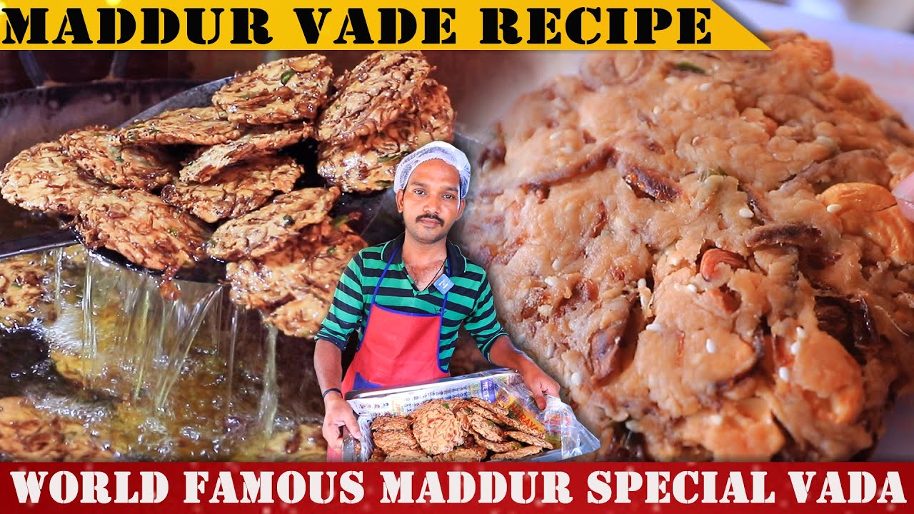 ಬಹು ಬೇಡಿಕೆಯ ಮದ್ದೂರ್ ವಡೆ ಮಾಡುವ ವಿಧಾನ | Original Maddur vade Recipe in Kannada | Chandru Maddur Vada |