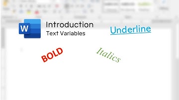 Microsoft Word : How to change Text variables (Bold, Italics, Underline, Color, Highlight, Font)