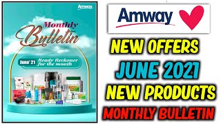 Amway Offers This Month | June 2021 | Monthly Bulletin | New Products Launch And Offers