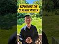 What is in your control and what is not in your control? The Serenity Prayer from A.A. explained.