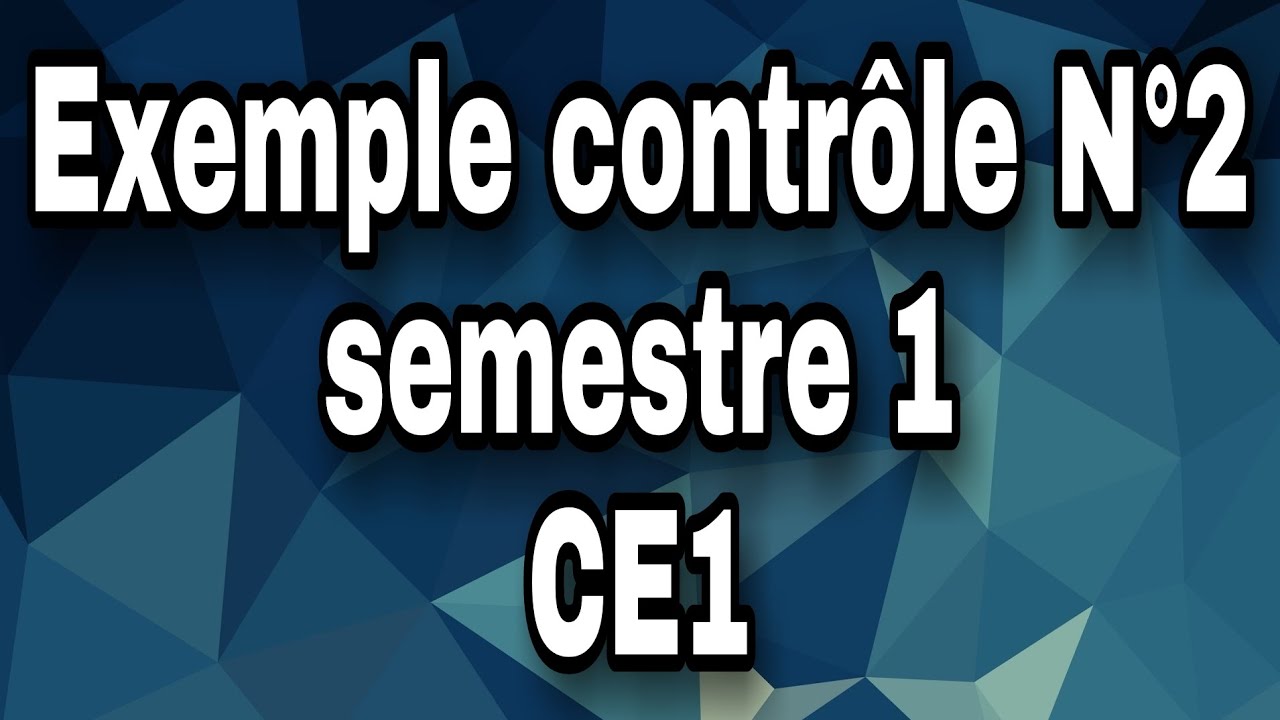 Exemple contrôle N°2 semestre 1. CE1 (grammaire +conjugaison +Orthographe +vocabulaire +production)