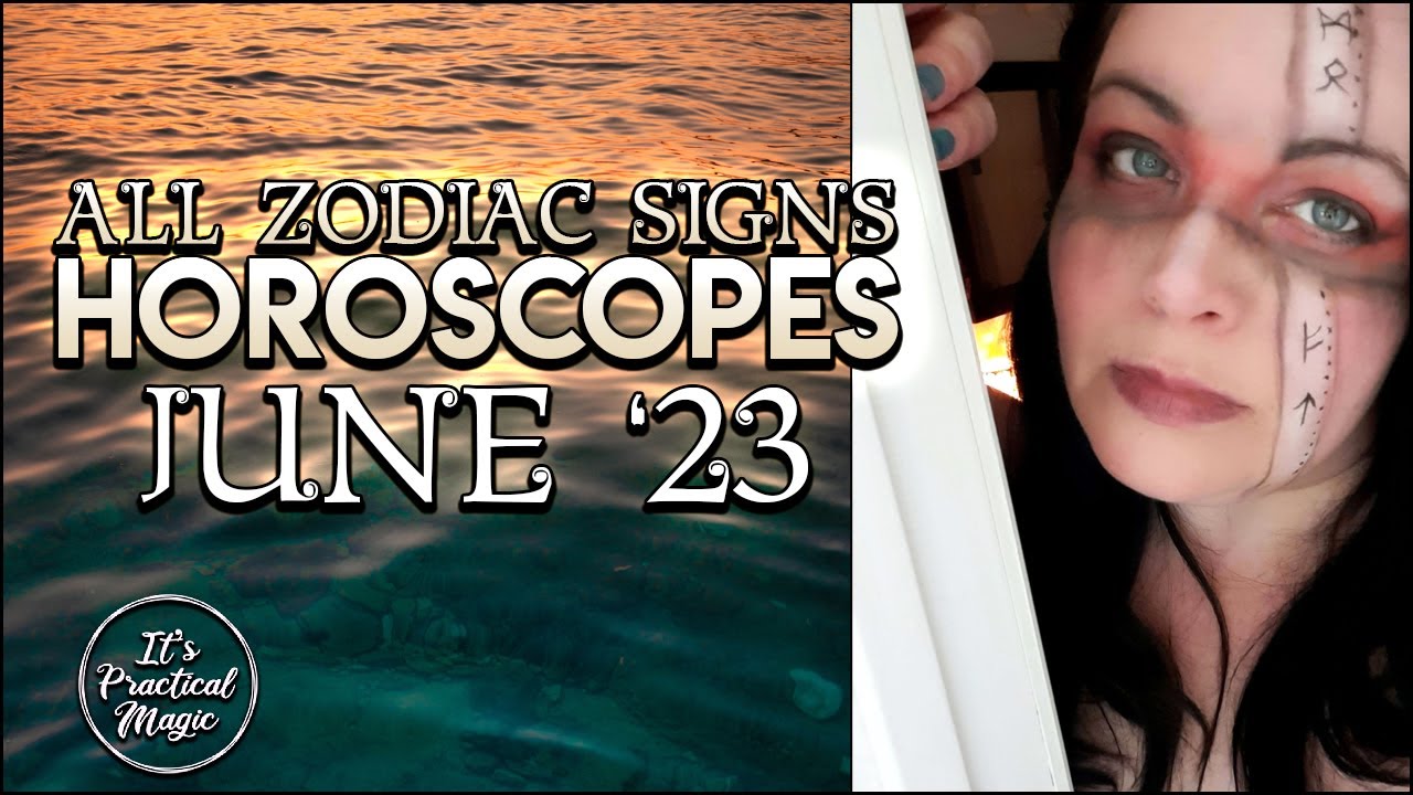 June 2023 Horoscopes ✨ ALL SIGNS 🪐 Your Zodiac Prediction