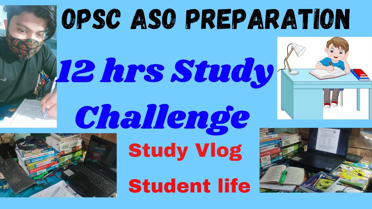 OPSC ASO Preparation | 12 hrs Study challenge | A day in life of an OPSC  ASO aspirant | OPSC ASO |