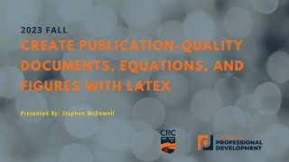 Create Publication-Quality Documents, Equations, and Figures with LaTeX