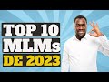 Le top 10 entreprises mlm 2023  10 meilleurs compagnies de marketing de rseaux vido honnte