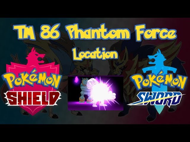 Phantom Force TM Location (TM151) and Pokemon That Learn It