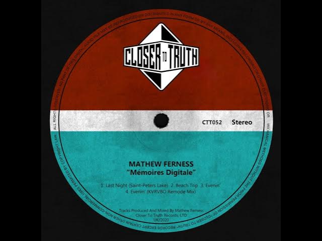 Mathew Ferness _  Evenin' (KVRVBO Remode Mix)