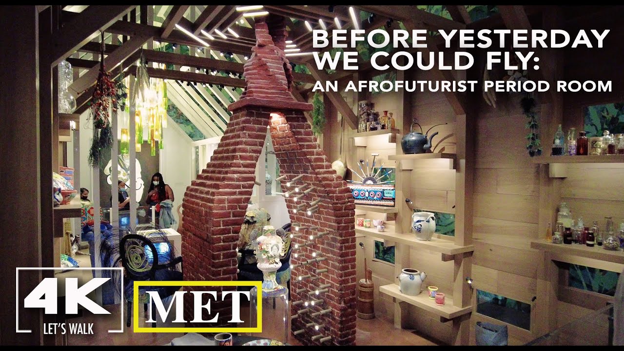 Before Yesterday We Could Fly: An Afrofuturist Period Room | 4K MET Exhibition Virtual Walk Tour