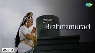 Brahmamurari - Audio Song | Sri Manjunatha | Hamsalekha | Nanditha, Ramesh Chandra
