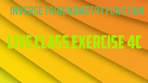 RS Agarwal Inverse Trigonometry Function ex 4c math 12