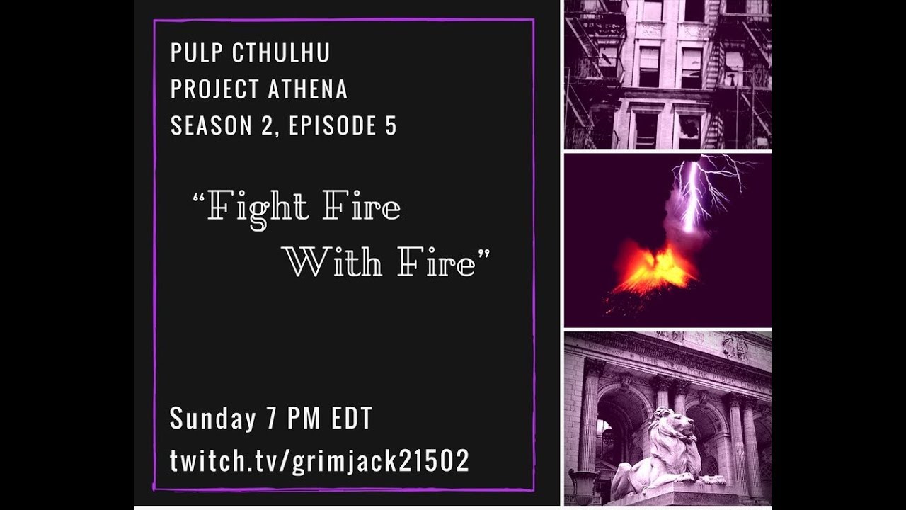 PROJECT ATHENA SEASON 2 EPISODE 5: FIGHT FIRE WITH FIRE