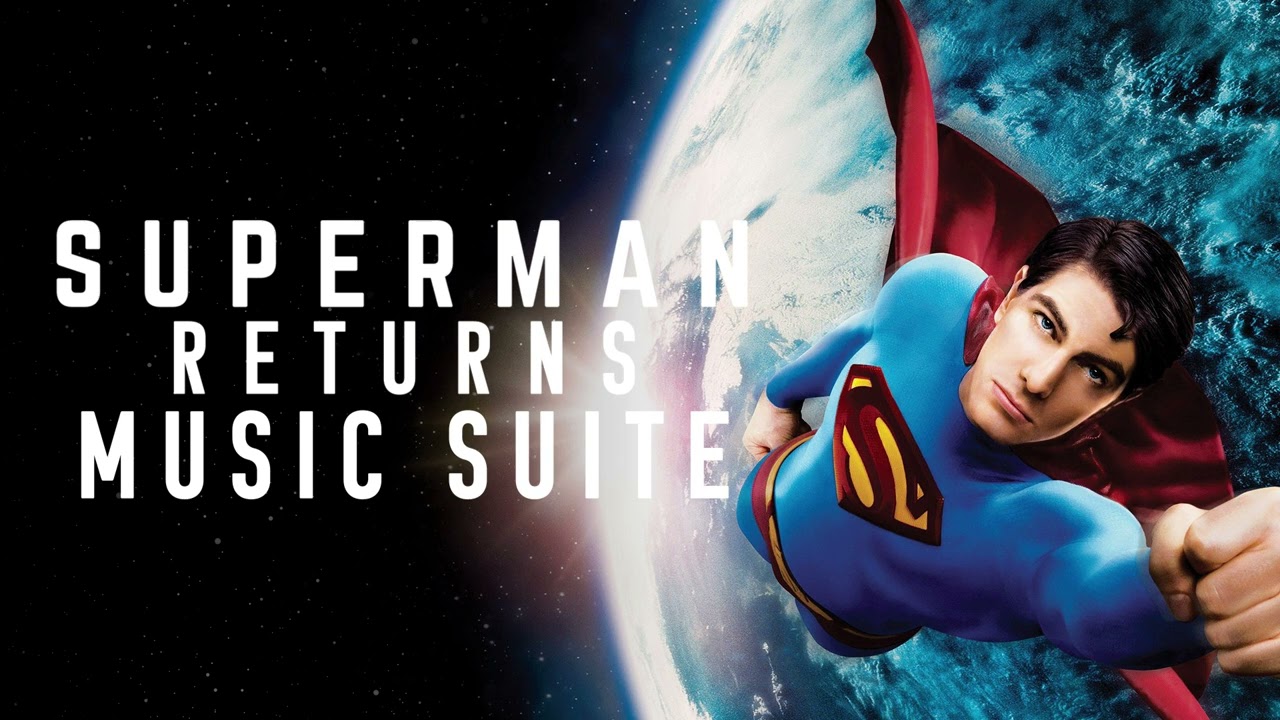 Superman Returns Soundtrack Music Suite