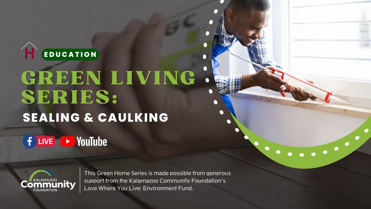 Weatherization: Caulking and Sealing Workshop